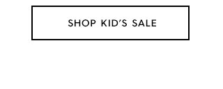 Quaternary CTA 2 - Shop Kid's Sale